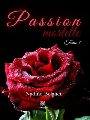 cover image of Passion mortelle--Tome 1
